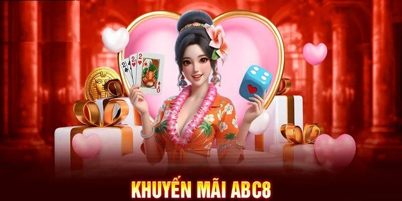 Khuyến mãi ABC8 là gì?