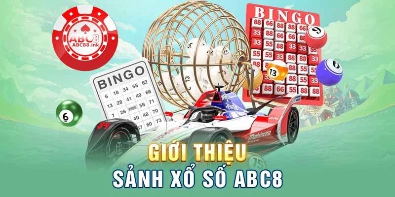 Xổ số ABC8 sảnh game uy tín và an toàn số 1 Việt Nam